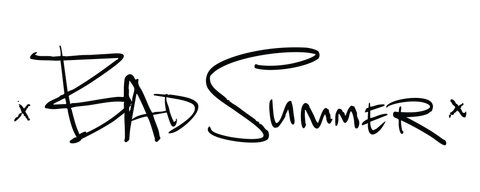 Bad Summer Text